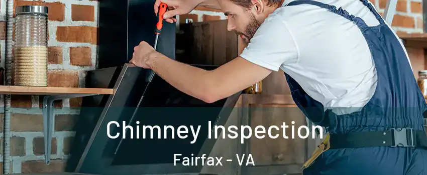  Chimney Inspection Fairfax - VA