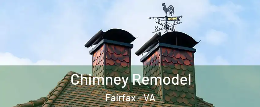  Chimney Remodel Fairfax - VA