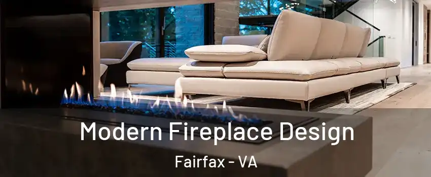 Modern Fireplace Design Fairfax - VA