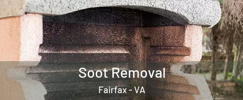  Soot Removal Fairfax - VA