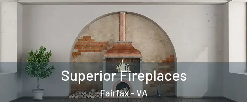  Superior Fireplaces Fairfax - VA